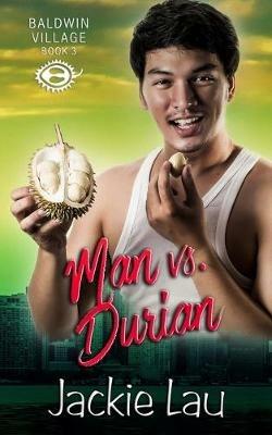 Man vs. Durian - Jackie Lau - cover