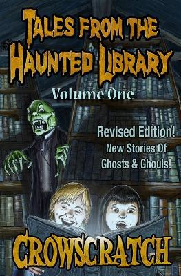 Tales From The Haunted Library: Volume One - Crowscratch - cover
