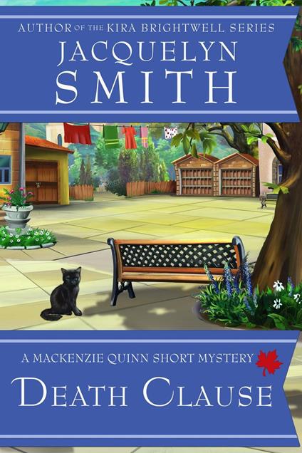 Death Clause: A Mackenzie Quinn Short Mystery