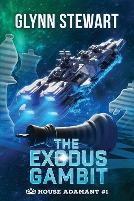 The Exodus Gambit - Glynn Stewart - cover
