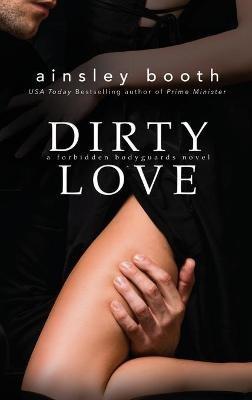 Dirty Love - Ainsley Booth - cover