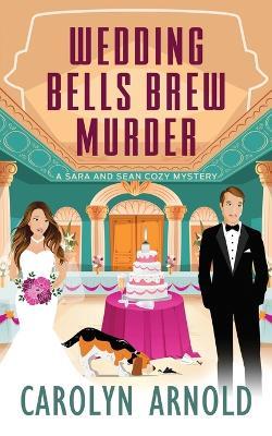 Wedding Bells Brew Murder - Arnold - cover