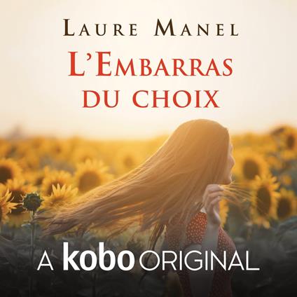 L'embarras du choix