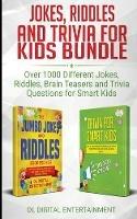 Jokes, Riddles and Trivia for Kids Bundle: Over 1000 Different Jokes, Riddles, Brain Teasers and Trivia Questions for Smart Kids - DL Digital Entertainment - cover