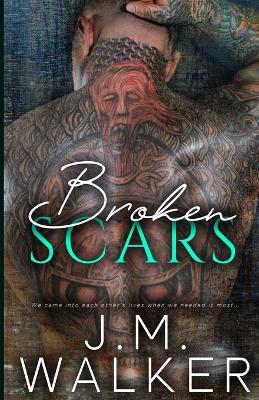 Broken Scars New - J M Walker - cover