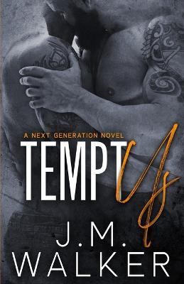 Tempt Us (Next Generation, #11) - J M Walker - cover
