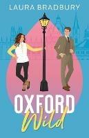 Oxford Wild - Laura Bradbury - cover