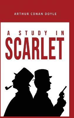A Study in ScarletA Study in Scarlet - Arthur Conan Doyle - cover