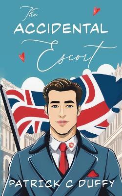 The Accidental Escort - Patrick C Duffy - cover
