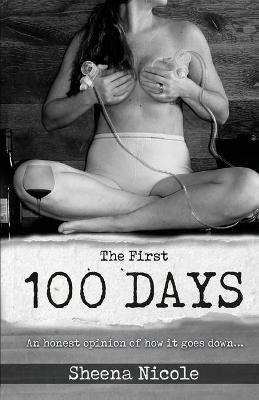 The First 100 Days - Sheena Nicole - cover