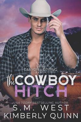 The Cowboy Hitch - S M West,Kimberly Quinn - cover