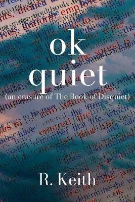 Ok Quiet - R Keith - cover