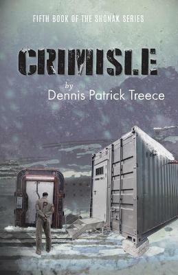 Crimisle - Dennis Patrick Treece - cover