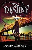 Destiny: The Owens Chronicles Book Two
