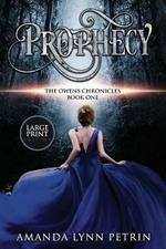 Prophecy (Large Print Edition)
