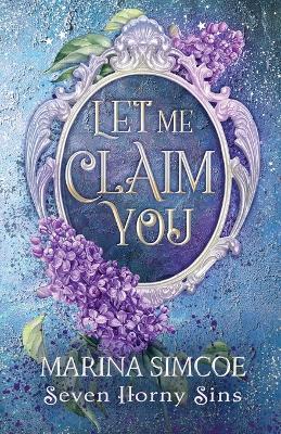 Let Me Claim You - Marina Simcoe - cover