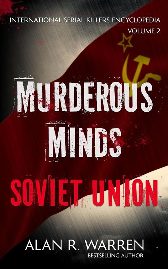 Murderous Minds Soviet Union