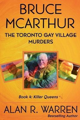Bruce McArthur: The Toronto Gay Village Murders - Alan R Warren - cover
