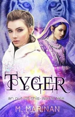 Tyger: an out-of-this-world tale - M. Marinan - cover