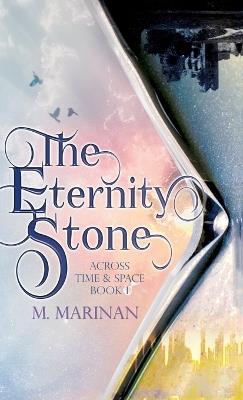The Eternity Stone (hardcover) - M Marinan - cover