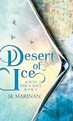 Desert of Ice (hardcover) - M Marinan - cover