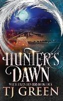Hunter's Dawn - Tj Green - cover