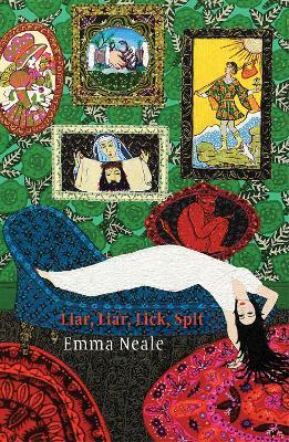 Liar, Liar, Lick, Spit - Emma Neale - cover