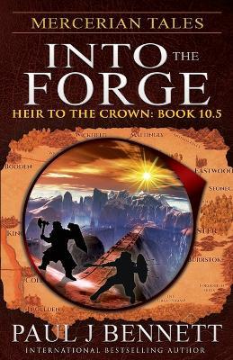 Mercerian Tales: Into the Forge - Paul J Bennett - cover