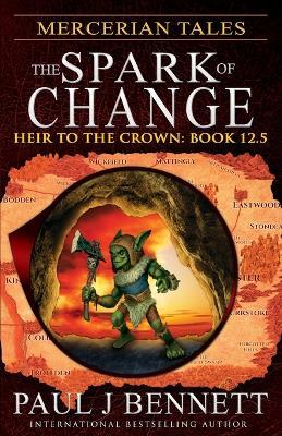 Mercerian Tales: The Spark of Change - Paul J Bennett - cover