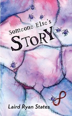 Someone Else's Story - Laird Ryan States - cover