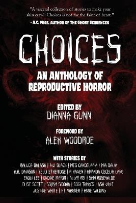 Choices: An Anthology of Reproductive Horror - cover