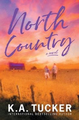 North Country - K a Tucker - cover