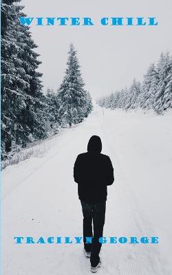 Winter Chill - Lady Tracilyn George - cover