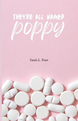They're All Named Poppy - Sarah L Pratt - cover