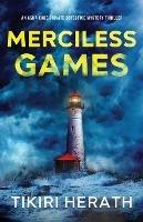 Merciless Games: Merciless Murder Mystery Thriller - Tikiri Herath - cover