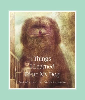 Things I Learned From My Dog - Victor D. O. Santos - cover