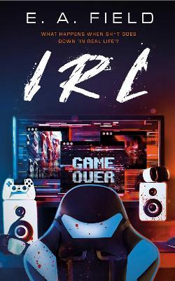 IRL - E.A. Field - cover