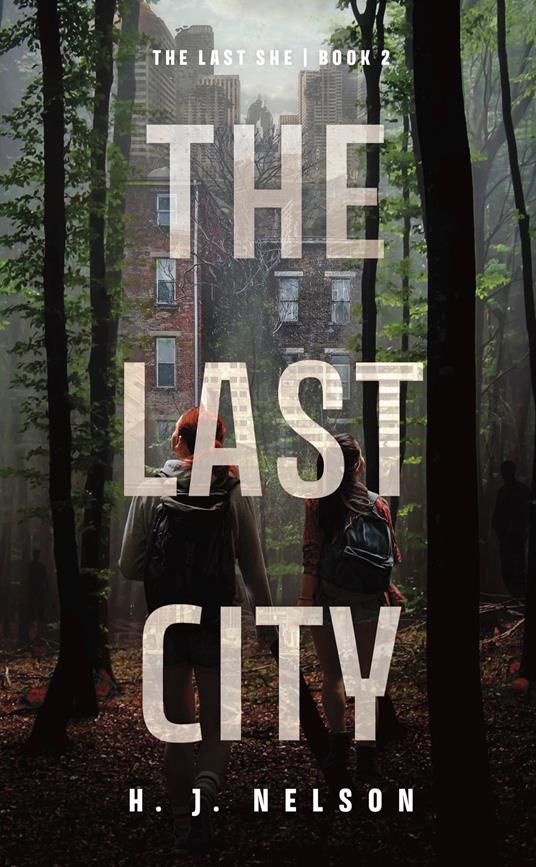 The Last City - H.J. Nelson - ebook