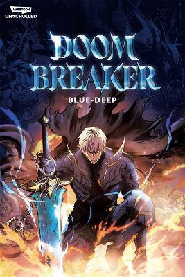 Doom Breaker Volume One: A WEBTOON Unscrolled Graphic Novel - BLUE-DEEP - cover