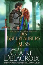 Des Kreuzfahrers Kuss