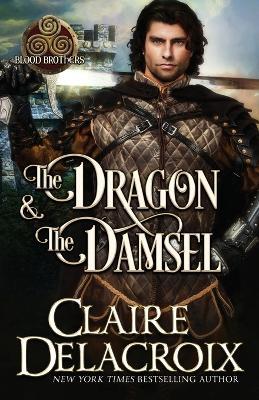 The Dragon & the Damsel: A Medieval Romance - Claire Delacroix - cover