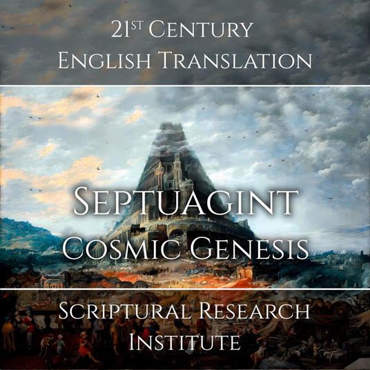 Septuagint - Cosmic Genesis