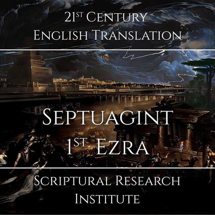Septuagint - 1?? Ezra