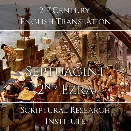 Septuagint - 2n? Ezra