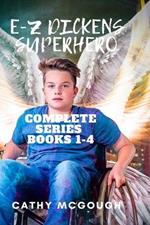 E-Z Dickens Superhero: Complete Series Books 1-4