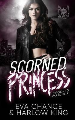 Scorned Princess - Eva Chance,Harlow King - cover