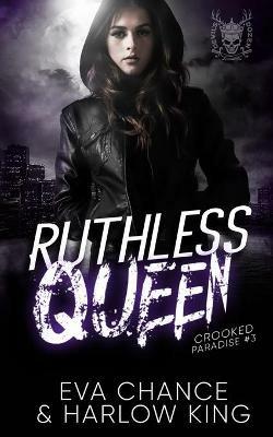 Ruthless Queen - Eva Chance,Harlow King - cover