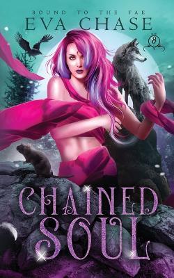 Chained Soul - Eva Chase - cover