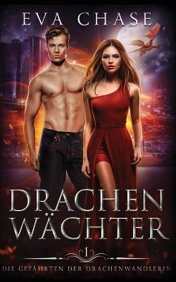 Drachenwächter - Eva Chase - cover