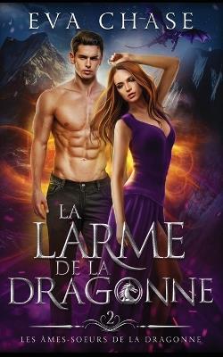 La Larme de la Dragonne - Eva Chase - cover